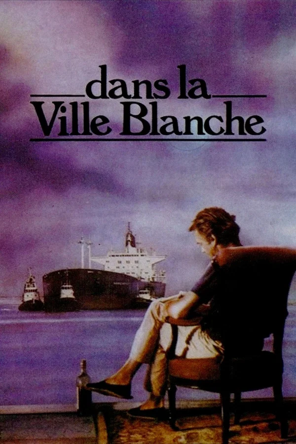 Poster for Dans la ville blanche